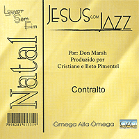 Jesus com Jazz I (Natal) - Kit de Ensaio - Contralto - Download