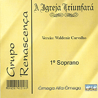 A Igreja Triunfará - Kit de Ensaio - 1º Soprano - Download