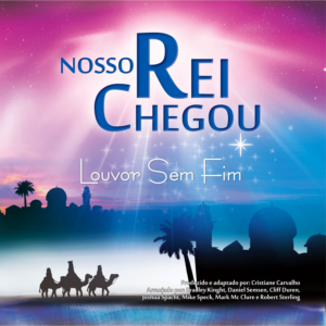Nosso Rei Chegou - Mix (Demonstração) - Download