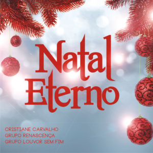 Natal Eterno - Mix (Demonstração) - Download