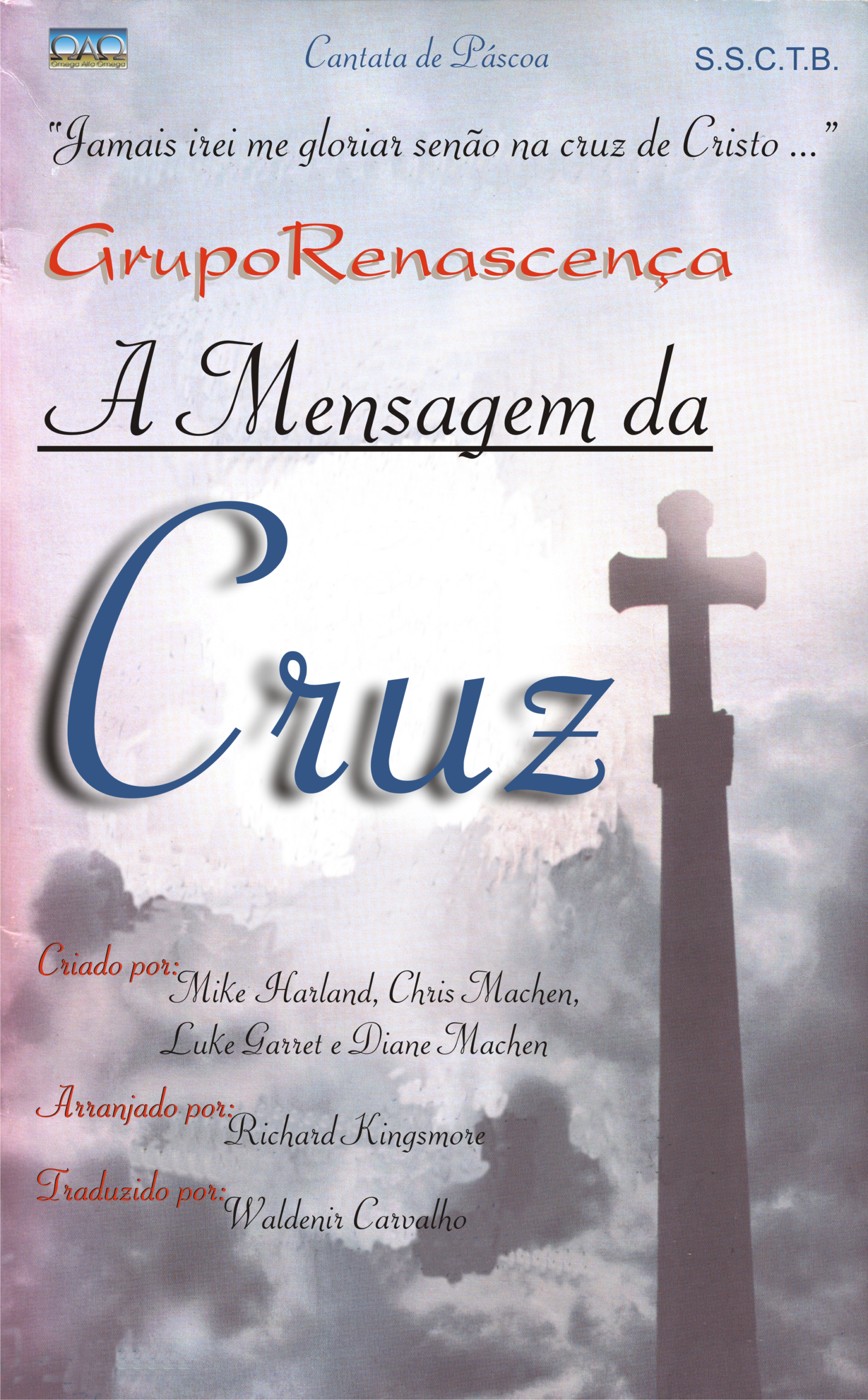 A Mensagem da Cruz - Grupo Renascença - OAOpack EP 🎯