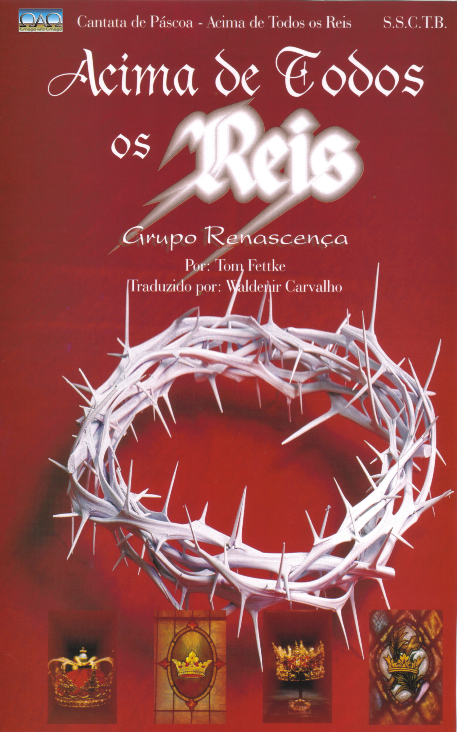 Acima de Todos os Reis - OAO KIT COMPLETO - Download